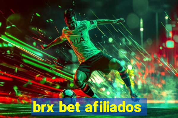 brx bet afiliados